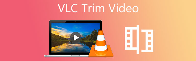 Video in VLC trimmen
