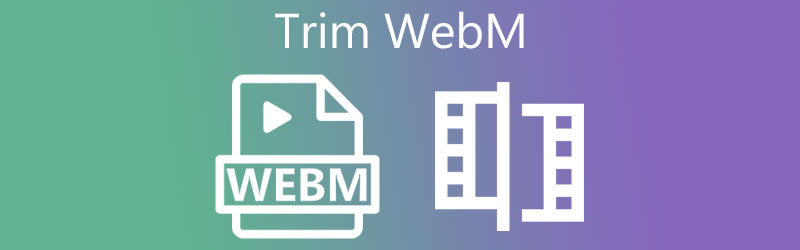 WEBM trimmen