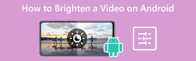 Video auf Android aufhellen