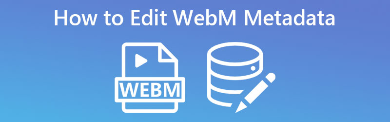 Tutorial: WEBM-Metadaten bearbeiten