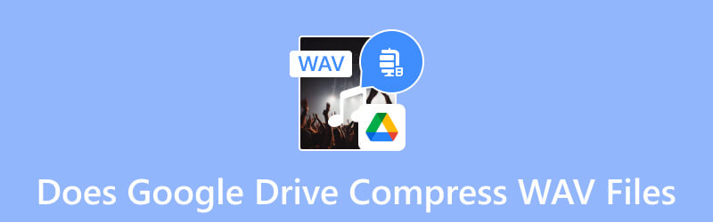 Komprimiert Google Drive WAV‑Dateien?