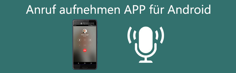 Anruf aufnehmen APP für Android