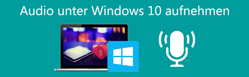 Audio unter Windows 10 aufnehmen