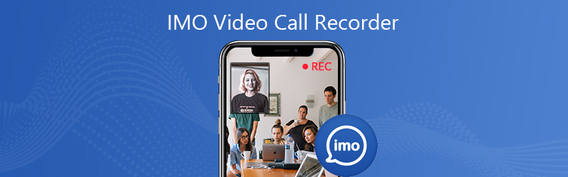 IMO Video Call Recorder