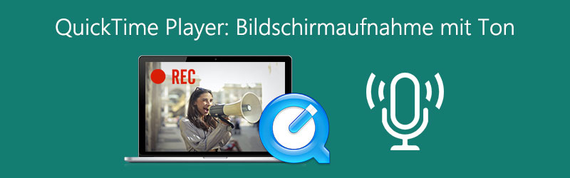 QuickTime Player: Bildschirmaufnahme mit Ton