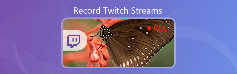 Twitch Streams aufnehmen