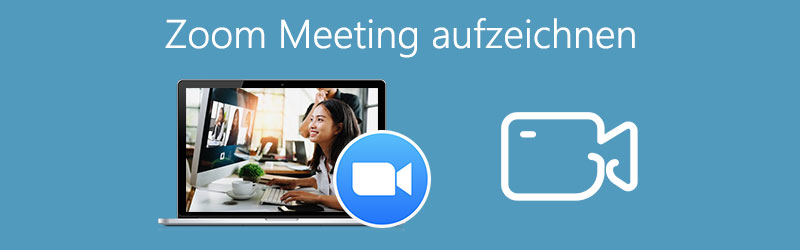 Zoom Meeting aufzeichnen