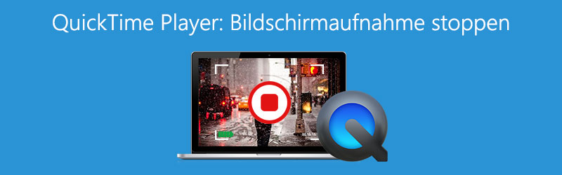 QuickTime Player: Bildschirmaufnahme stoppen