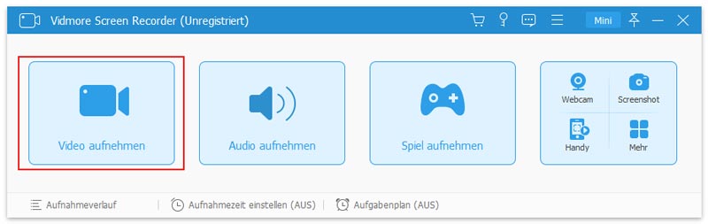 Video aufnehmen auf der Hauptseite wählen